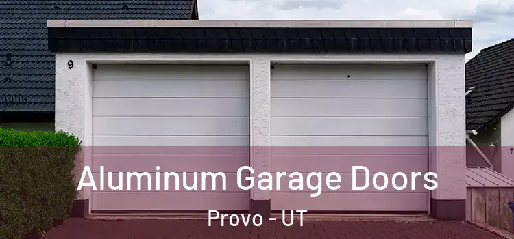  Aluminum Garage Doors Provo - UT