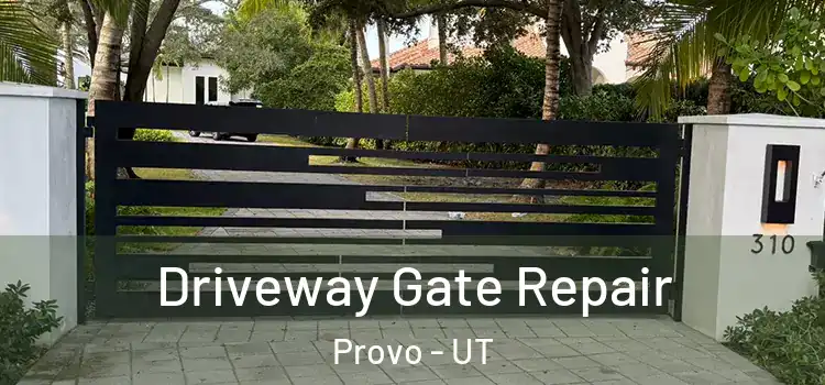  Driveway Gate Repair Provo - UT