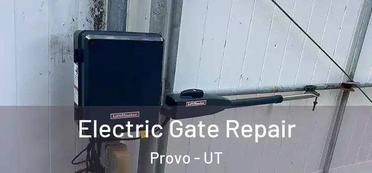  Electric Gate Repair Provo - UT