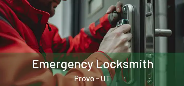  Emergency Locksmith Provo - UT