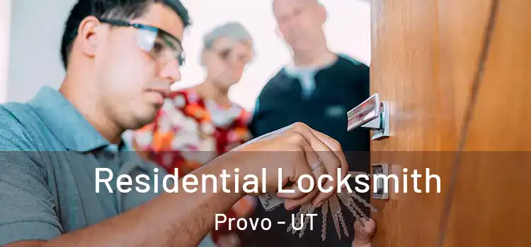  Residential Locksmith Provo - UT