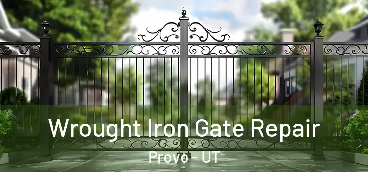  Wrought Iron Gate Repair Provo - UT